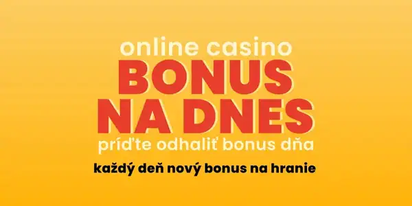 casino bonus na dnes